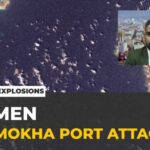 The Houthis Just Turned Up the Red Sea Heat Yemen port attack: Al-Mokha port just north of Bab al-Mandeb Strait